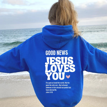 GOOD NEWS JESUS LOVES YOU Hoodie - Christian Sweatshirt