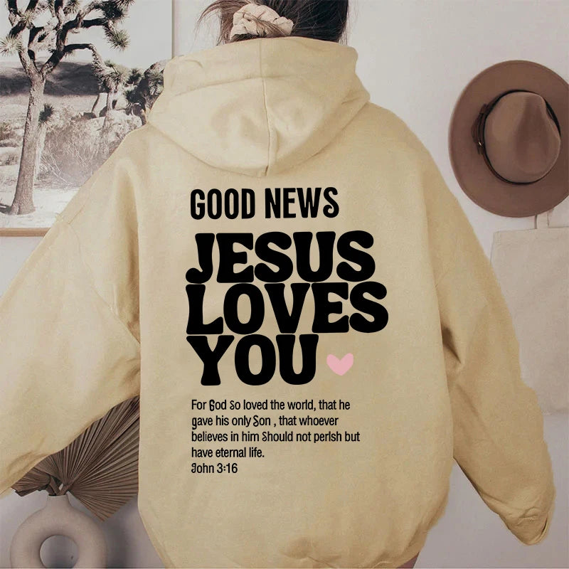 GOOD NEWS JESUS LOVES YOU Hoodie - Christian Sweatshirt